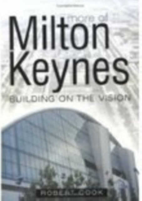 Book cover of: More of Milton Keynes