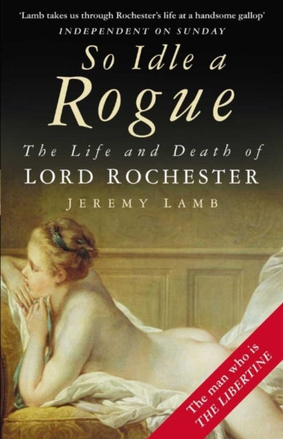 Book cover of: So Idle a Rogue. By: Jeremy Lamb