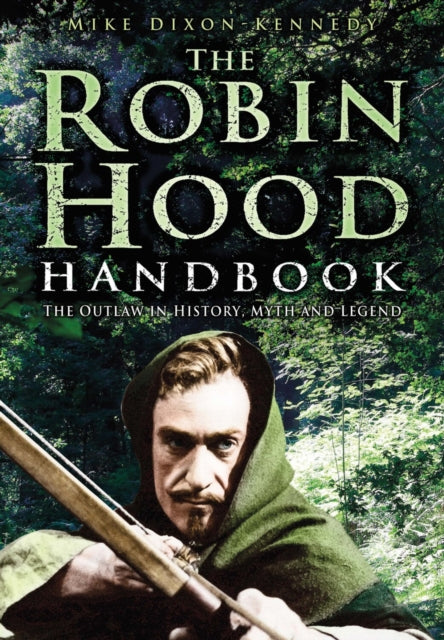 Book cover of: Robin Hood Handbook. By: Mike Dixon-Kennedy