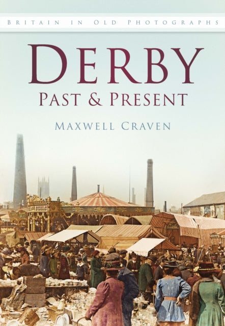 Derby Past and Present
