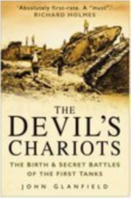 Book cover of: Devil's Chariots. By: John Glanfield