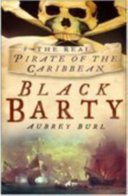 Book cover of: Black Barty. By: Aubrey Burl