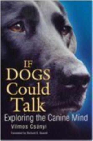 If Dogs Could Talk