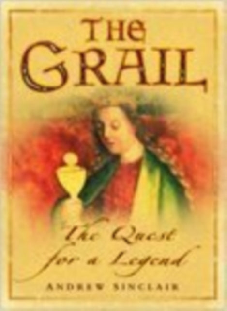 Book cover of: Grail. By: Andrew Sinclair