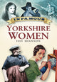 Book cover of: Infamous Yorkshire Women. By: Issy Shannon