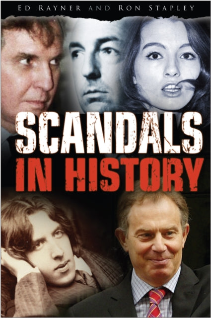 Book cover of: Scandals in History. By: Ed Rayner