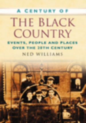 A Century of the Black Country