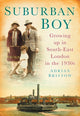 Book cover of: Suburban Boy. By: Adrian Bristow