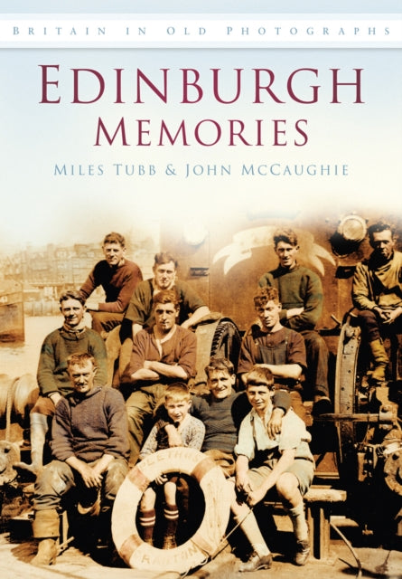 Book cover of: Edinburgh Memories. By: Miles Tubb