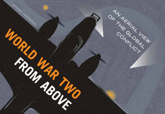 Book cover of: World War Two From Above