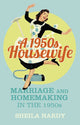Book cover of: 1950s Housewife. By: Sheila Hardy