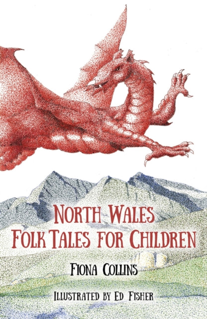Book cover of: North Wales Folk Tales for Children. By: Collins