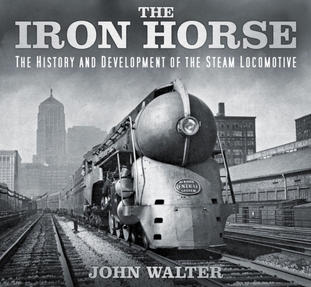 Book cover of: Iron Horse. By: John Walter