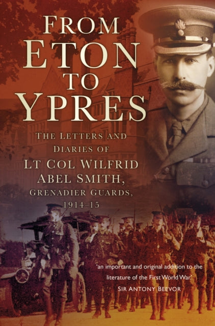 Book cover of: From Eton To Ypres. By: Charles Abel Smith