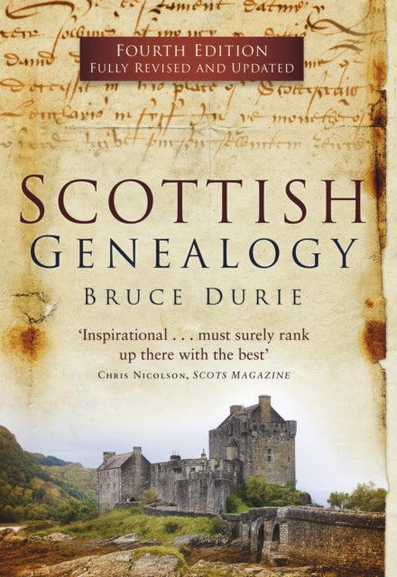Book cover of: Scottish Genealogy (Fourth Edition). By: Bruce Durie