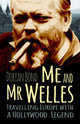 Book cover of: Me and Mr Welles. By: Dorian Bond