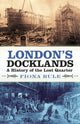 Book cover of: London's Docklands. By: Fiona Rule