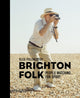 Book cover of: Brighton Folk. By: Oleg Pulemjotov