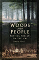 Book cover of: Woods and People. By: David Foot