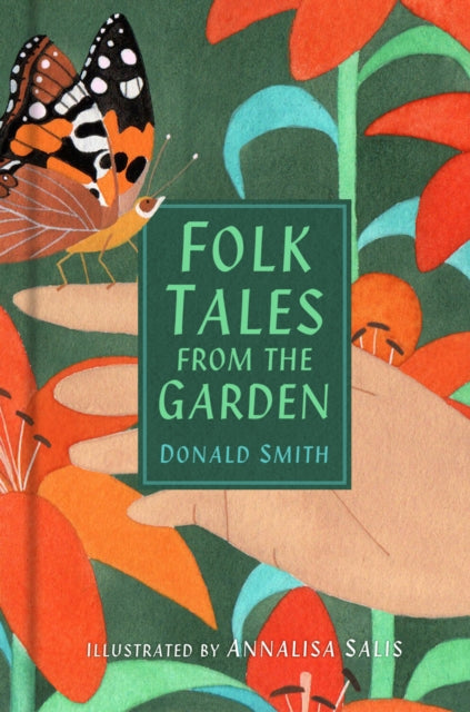 Book cover of: Folk Tales from the Garden. By: Donald Smith