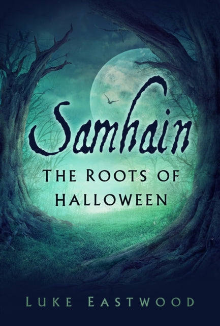 Book cover of: Samhain. By: Luke Eastwood