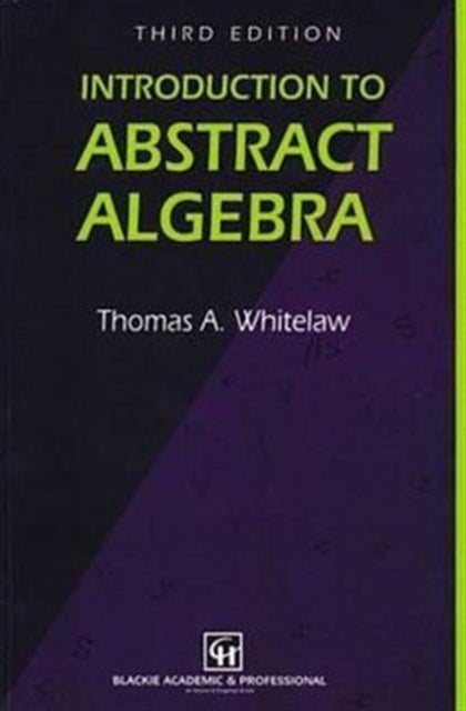 Book cover of: Introduction to Abstract Algebra, Third Edition