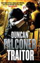Book cover of: Traitor. By: Duncan Falconer