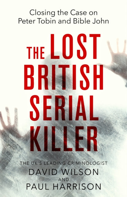Book cover of: Lost British Serial Killer