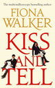 Book cover of: Kiss And Tell. By: Fiona Walker
