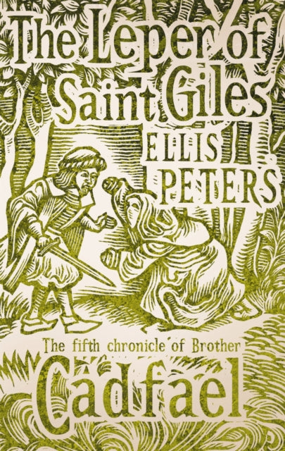Book cover of: Leper Of Saint Giles. By: Edith Pargeter