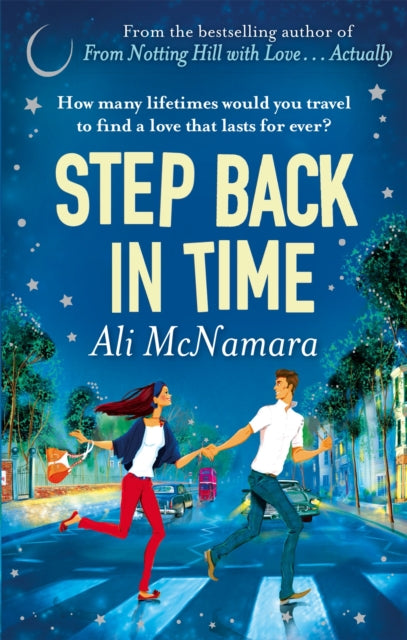 Book cover of: Step Back in Time. By: Ali McNamara