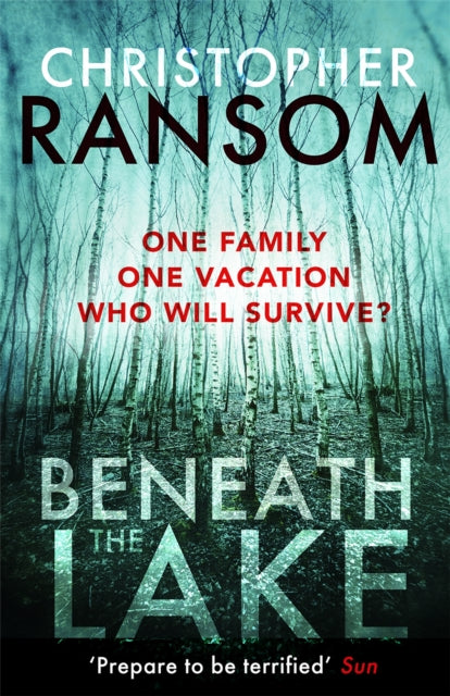 Book cover of: Beneath the Lake. By: Christopher Ransom
