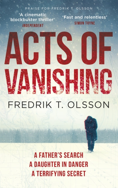 Book cover of: Acts of Vanishing. By: Fredrik T. Olsson