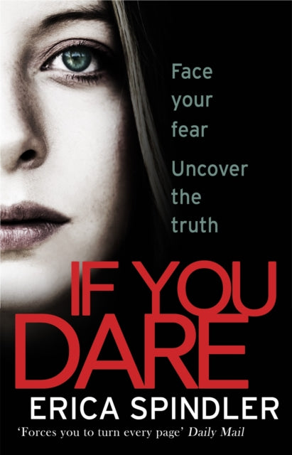 Book cover of: If You Dare. By: Erica Spindler (author)