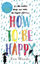 Book cover of: How to be Happy