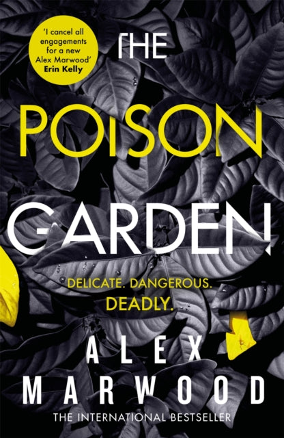 Book cover of: Poison Garden. By: Alex Marwood