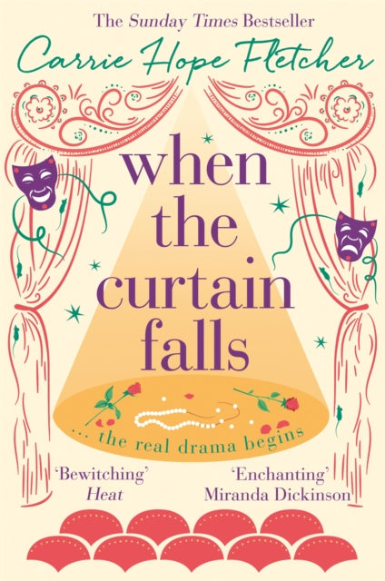 Book cover of: When The Curtain Falls. By: Carrie Hope Fletcher