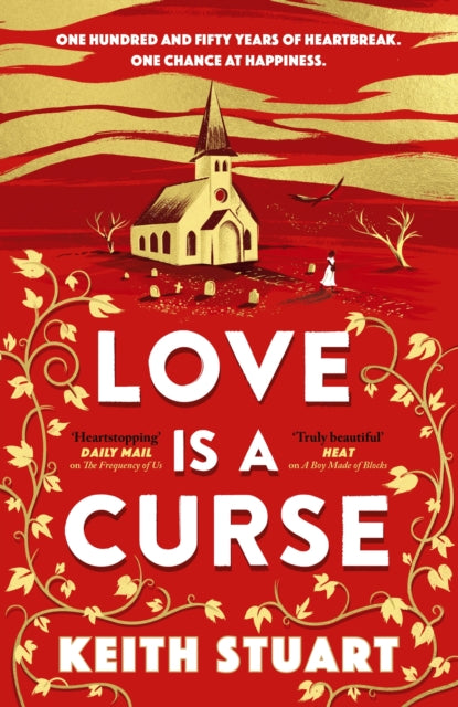 Love is a Curse, A spellbinding, gothic love story for 2025, from the Richard and Judy bestselling author of A Boy Made of Blocks 9780751572995 Keith Stuart
