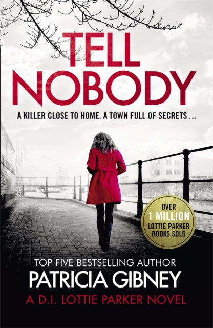 Book cover of: Tell Nobody. By: Patricia Gibney