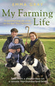 Book cover of: My Farming Life. By: Emma Gray