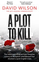 Book cover of: Plot to Kill. By: David Wilson