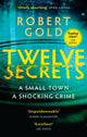 Book cover of: Twelve Secrets. By: Robert Gold