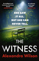 Book cover of: Witness. By: Alexandra Wilson