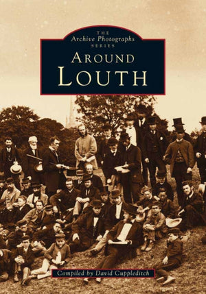 Louth - Archive Photographs (around)