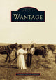Book cover of: Wantage. By: Irene Hancock