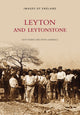 Book cover of: Leyton and Leytonstone. By: Keith Romig