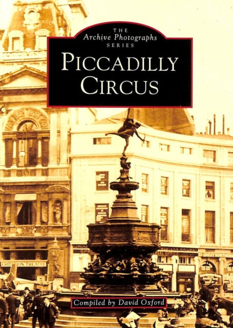 Book cover of: Piccadilly Circus. By: David Oxford