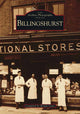Book cover of: Billingshurst. By: Wendy Lines