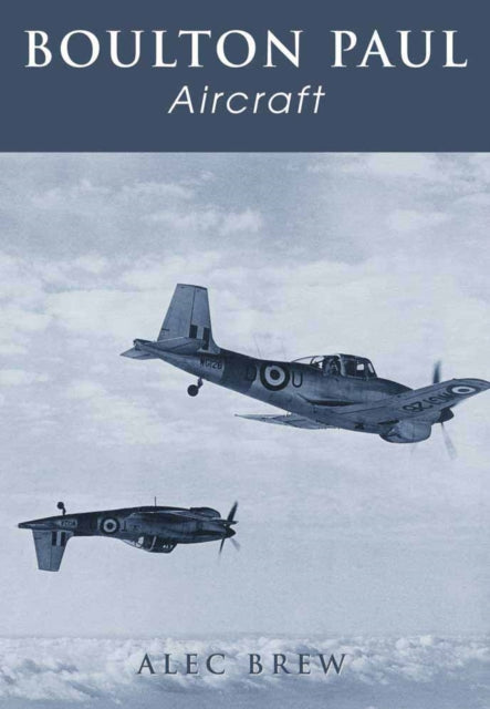 Book cover of: Boulton Paul Aircraft. By: Boulton Paul Association