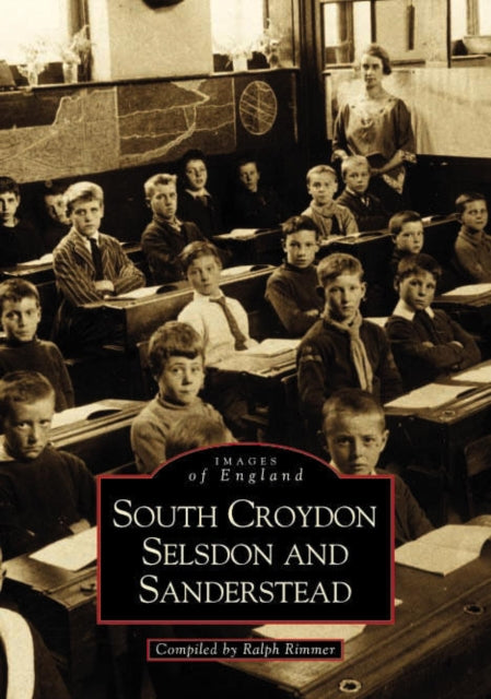 Book cover of: South Croydon, Selsdon and Sanderstead. By: Ralph Rimmer